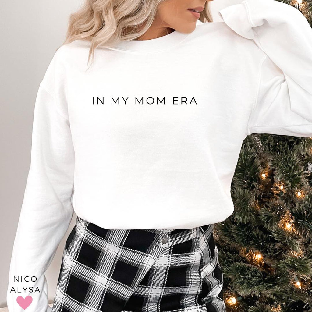 In My (Mom) Era Custom Sweatshirt