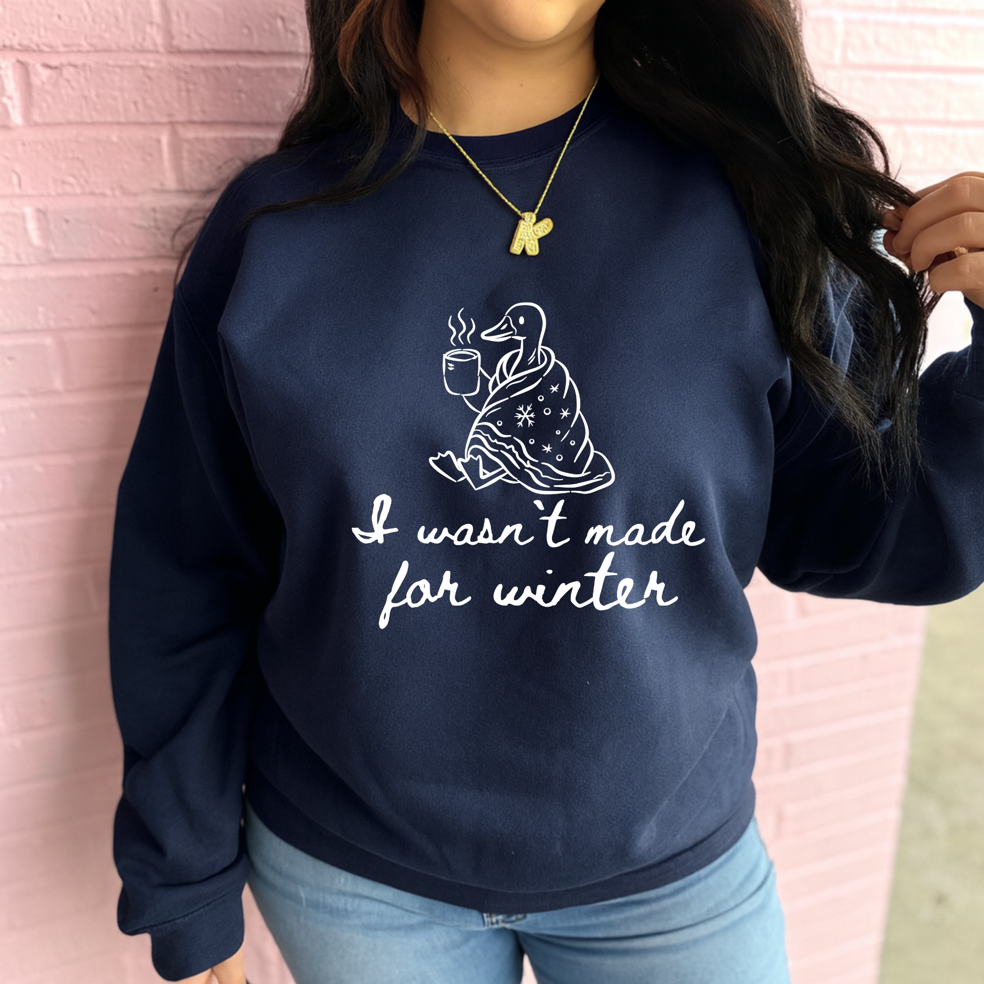 I Wasn't Made For Winter Goose Graphic Sweatshirt