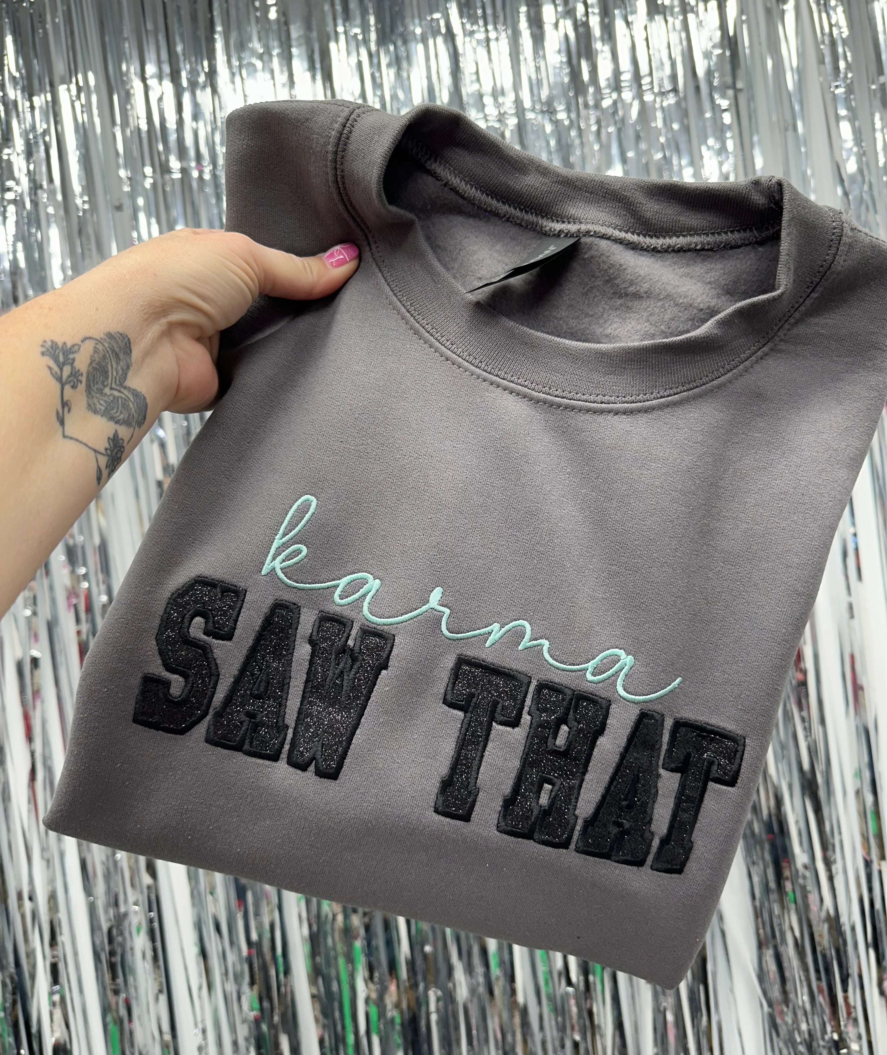 Karma Saw That Embroidered Crewneck - Made to Order