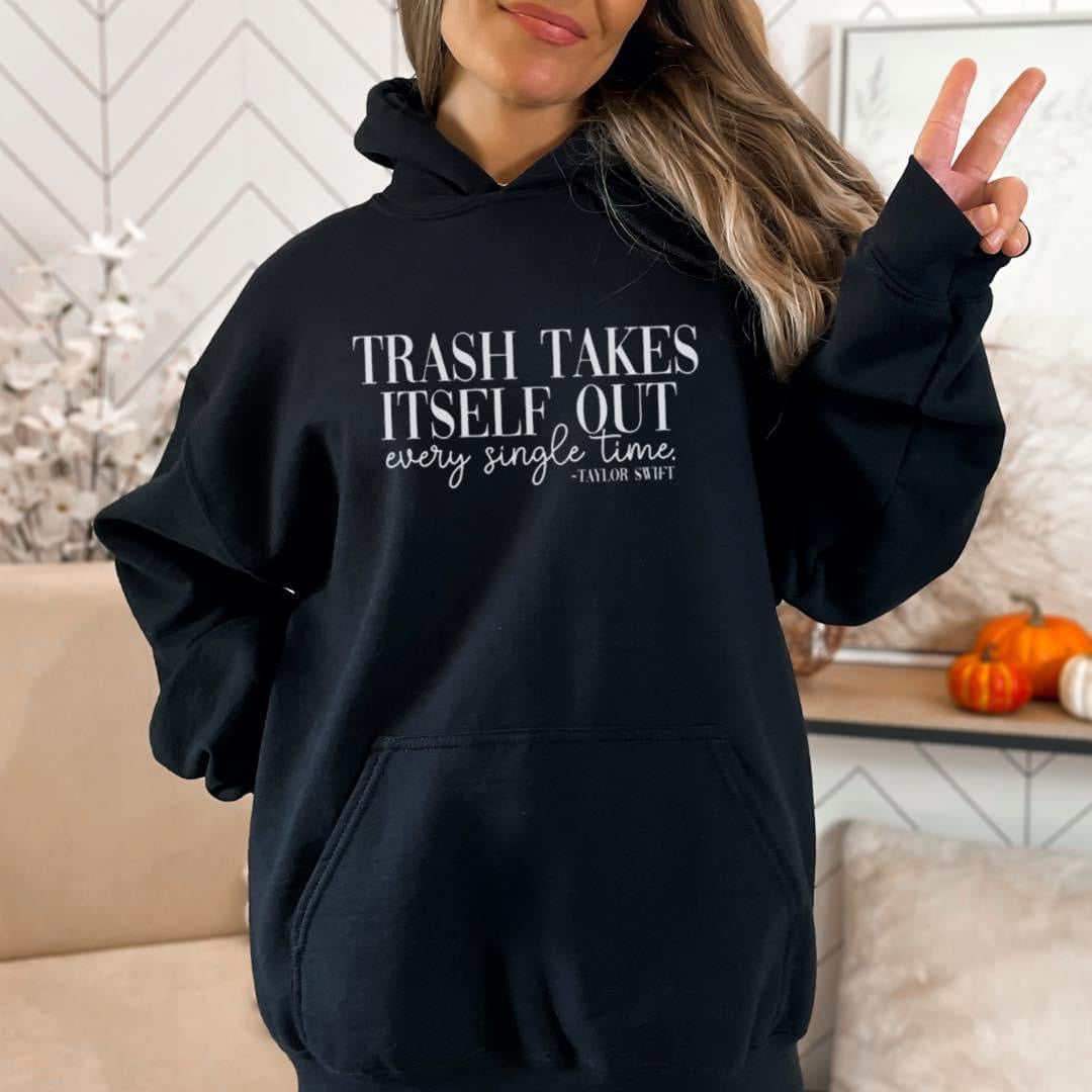 Trash Takes Itself Out Sweatshirt