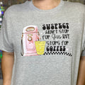 FP Won't Stop for Gas Graphic Tee