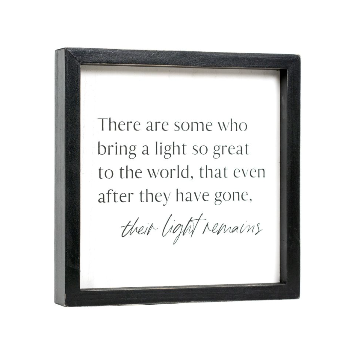 Light Remains Sign