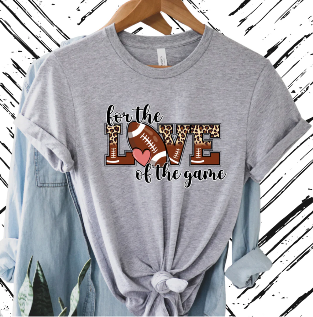 For the Love of the Game Sports Tees