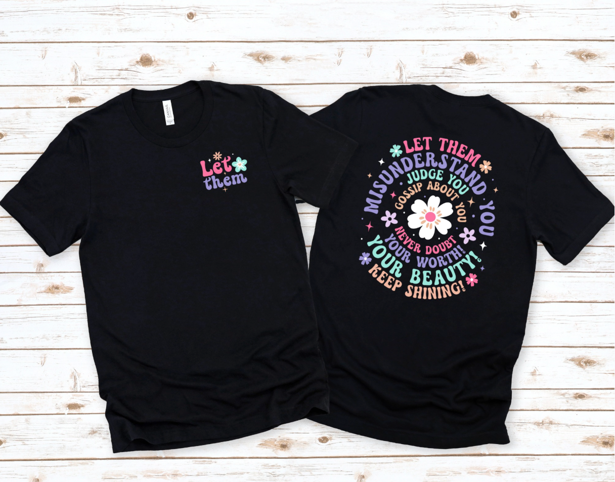 Let Them Colorful Tee/Crewneck