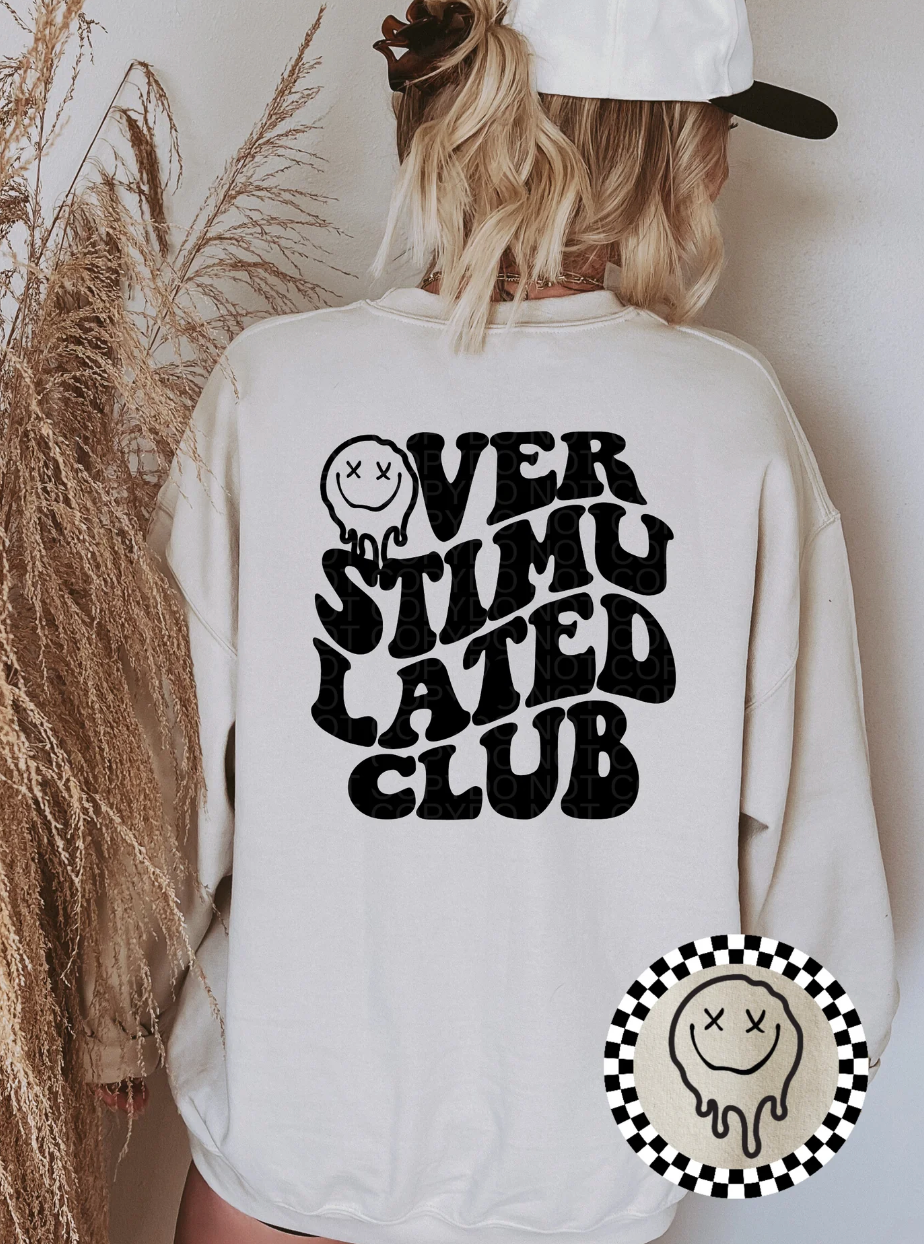 Overstimulated Club Custom Crewneck