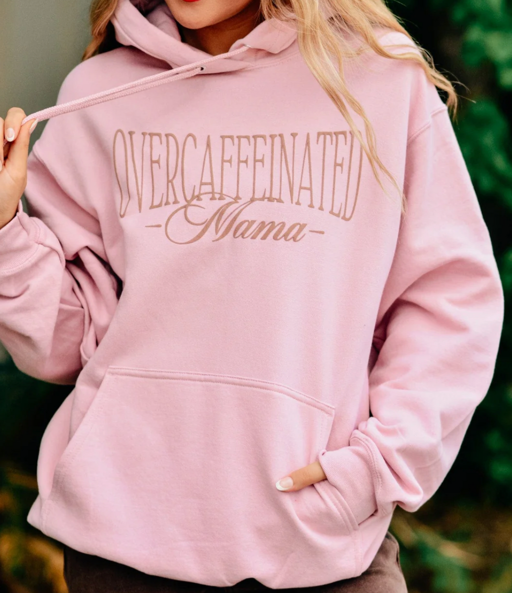 Over-caffeinated Mama Sweatshirt by Southern Bliss