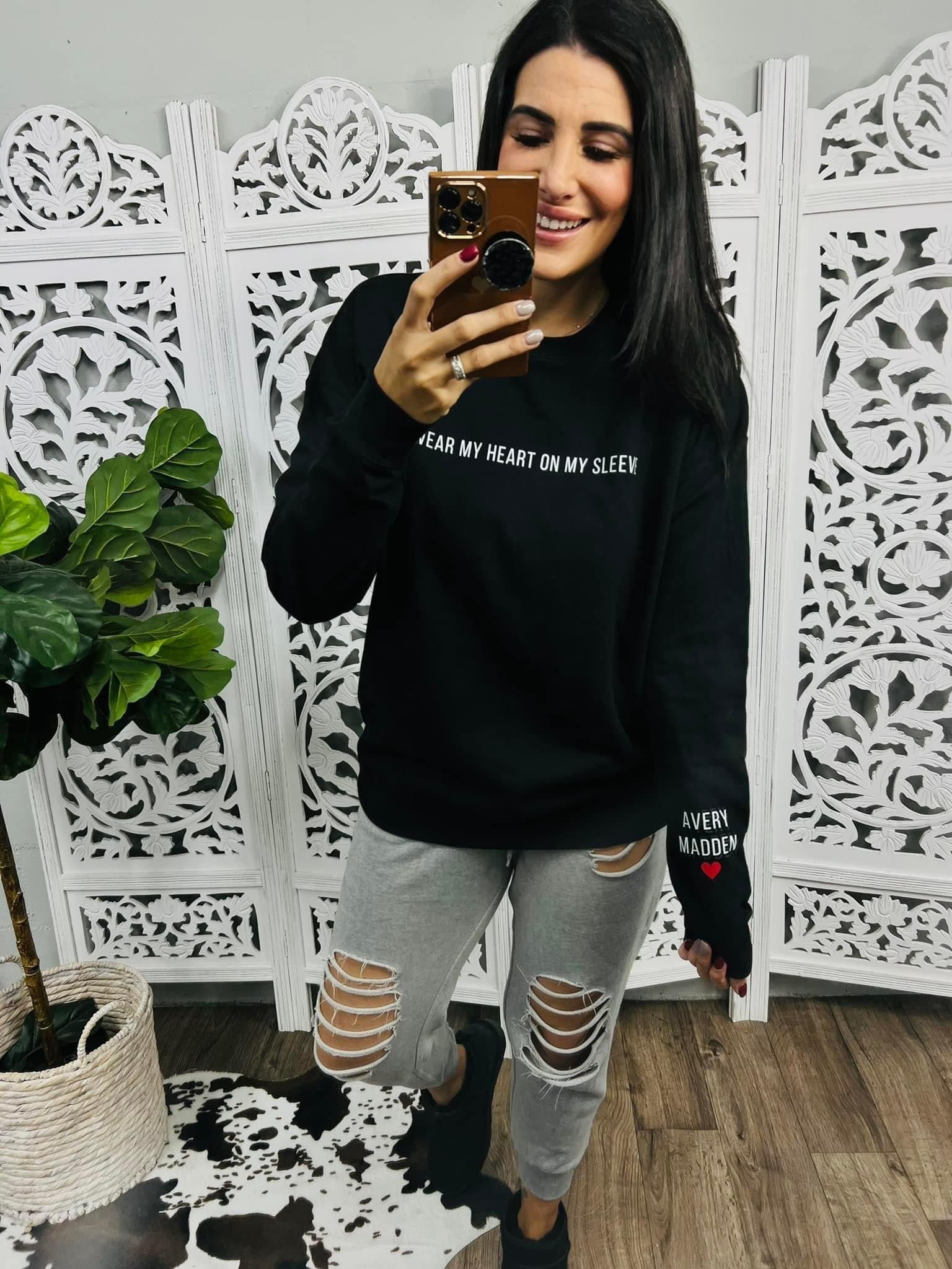 Heart on My Sleeve Made to Order Personalized Sweatshirt
